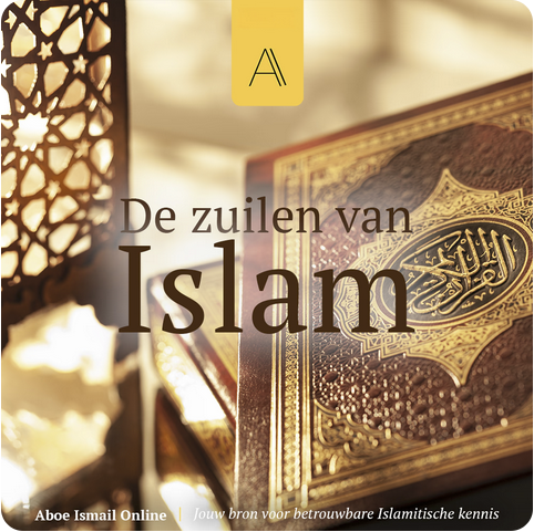 De zuilen van de Islam